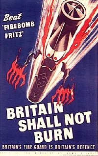 Second World War Poster - Britain Shall Not Burn